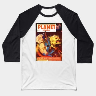 Sci-Fi cover Planet Stories (V2) Baseball T-Shirt